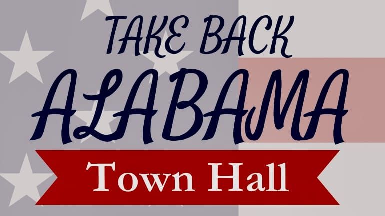 Take Back Alabama Town Hall Set for July 28 at Movement Church in Madison