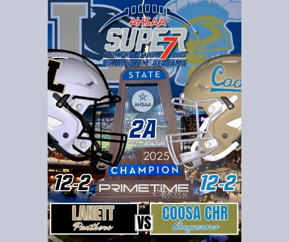 Coosa Christian Conquerors Secure Spot in the 2025 AHSAA Class 2A Super 7 State Championship