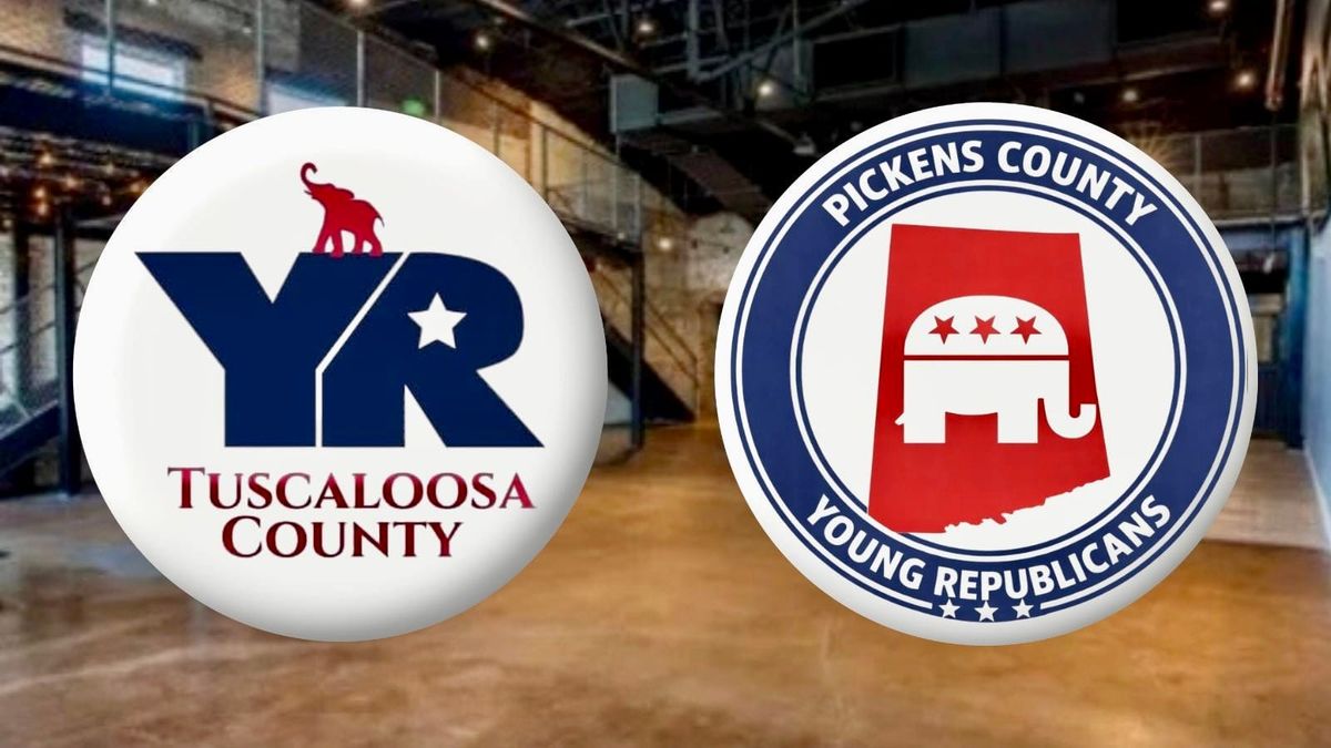 Tuscaloosa, Pickens Co. Young Republicans to Host Candidate Social April 1
