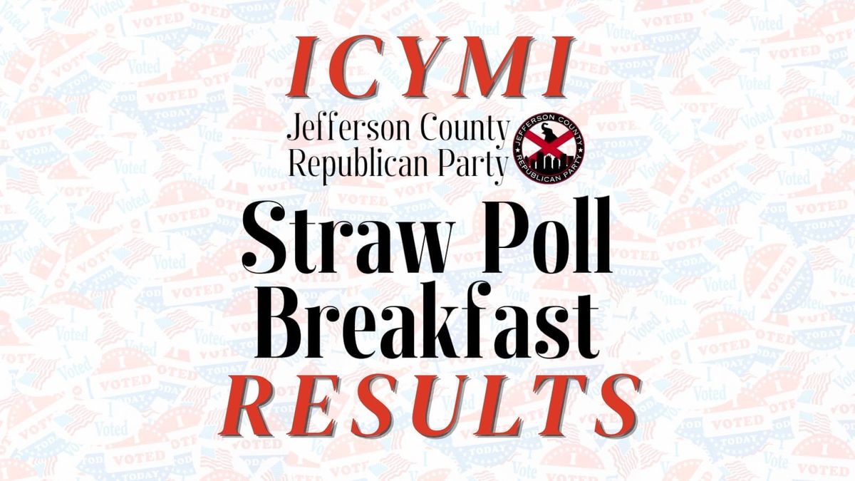 ICYMI: Jefferson County GOP Straw Poll Livestream and Results
