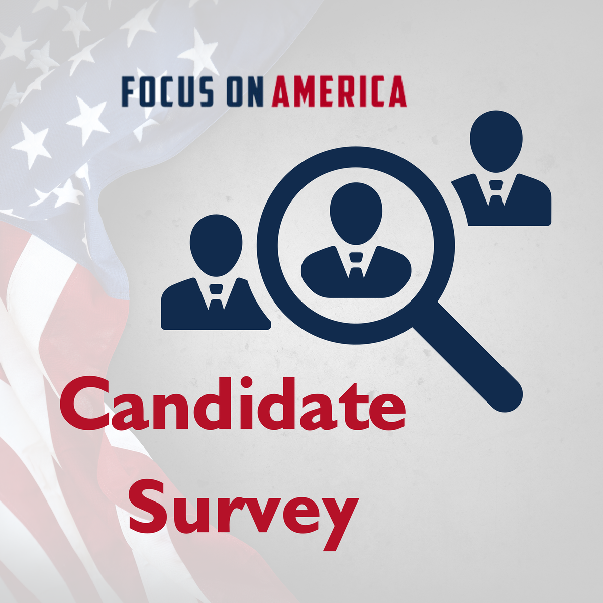 Focus On America Calls for Candidate Surveys for Endorsement