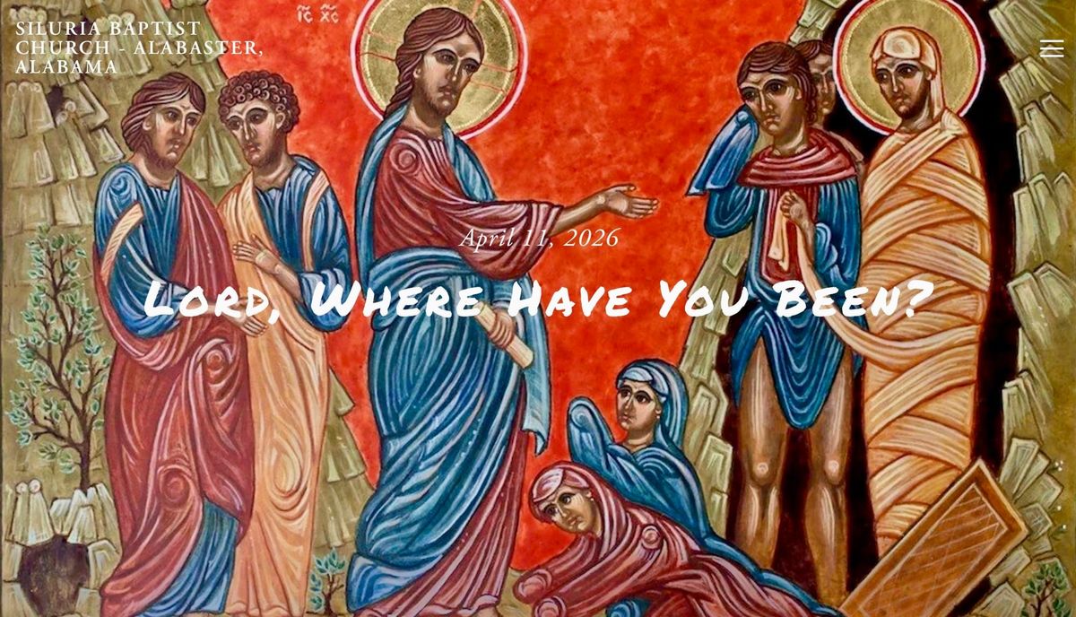Lord, Where Have You Been?