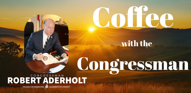 Coffee with Congressman Robert Aderholt — April Update