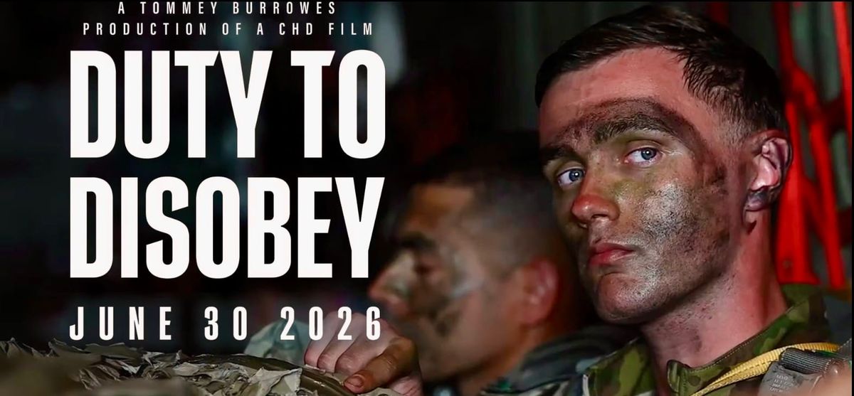 Duty To Disobey Screening Set for Birmingham June 30