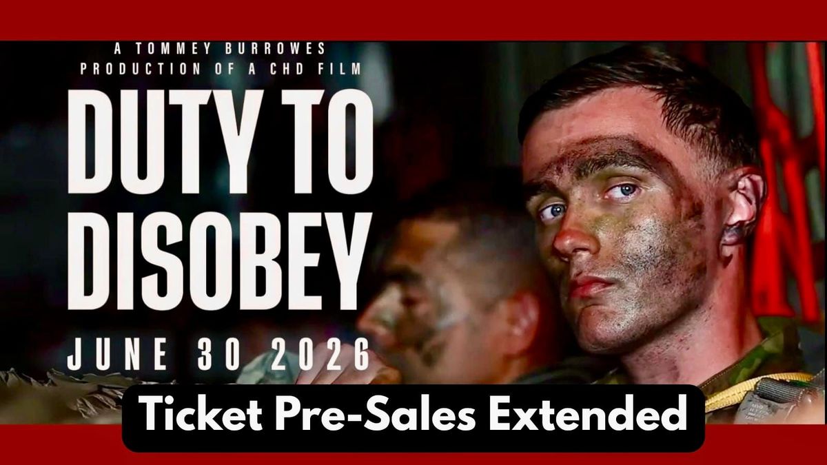 Duty to Disobey Ticket Pre-Sales Extended To May 27