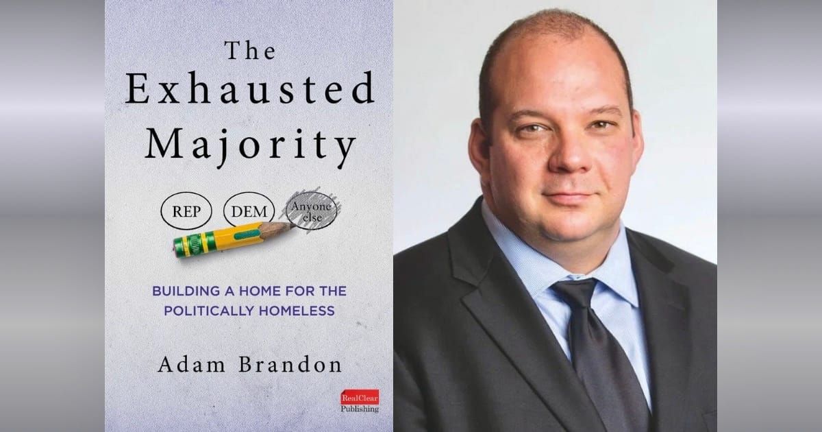 Adam Brandon, Author of The Exhausted Majority — the ALPolitics.com Interview