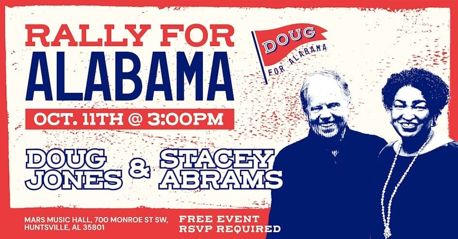 Doug Jones Teams Up with Stacey Abrams for “Rally for Alabama” in Huntsville
