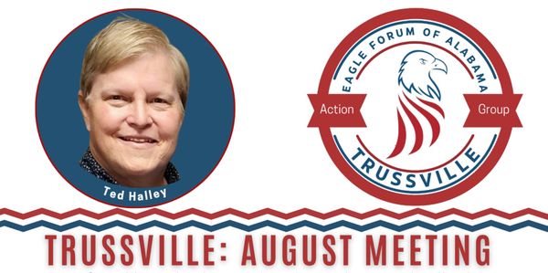 Eagle Forum of Trussville to Meet August 14