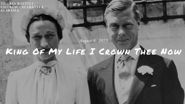 King Of My Life I Crown Thee Now