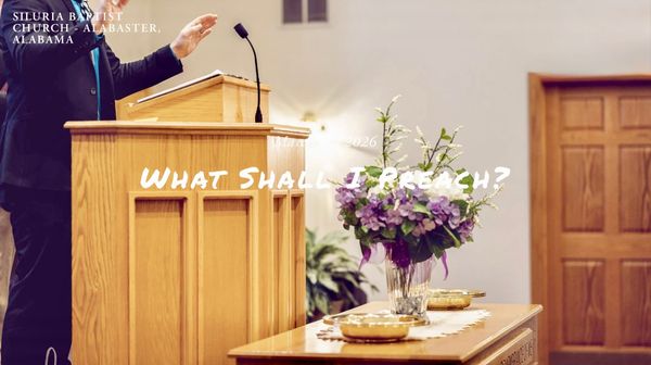 What Shall I Preach?