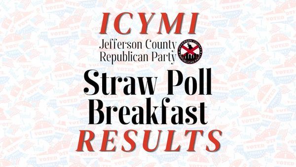 ICYMI: Jefferson County GOP Straw Poll Livestream and Results