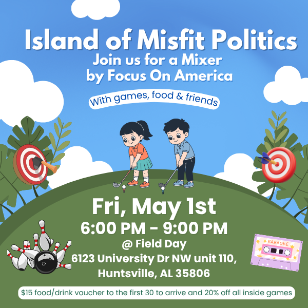 Focus on America to Host “Island of Misfit Politics” Mixer May 1