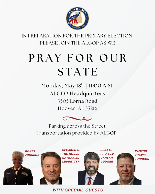 Alabama Republican Party to Host “Pray For Our State” May 18