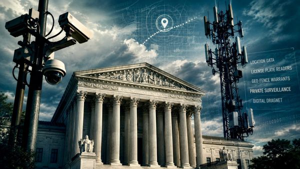 SCOTUS Reins In Digital Dragnet Warrants