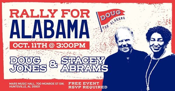Doug Jones Teams Up with Stacey Abrams for “Rally for Alabama” in Huntsville
