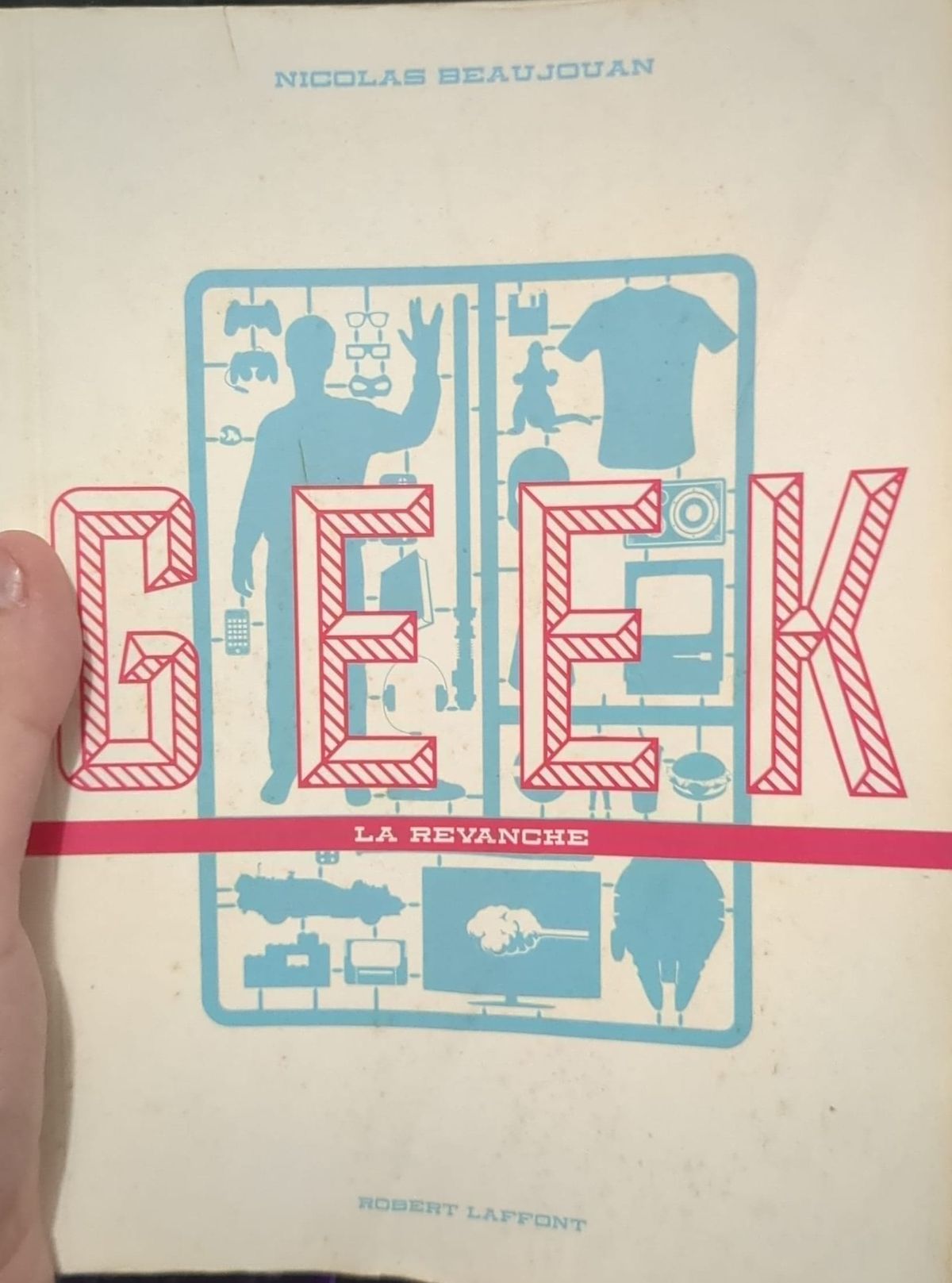 Geek la Revanche par Nicolas Beaujouan