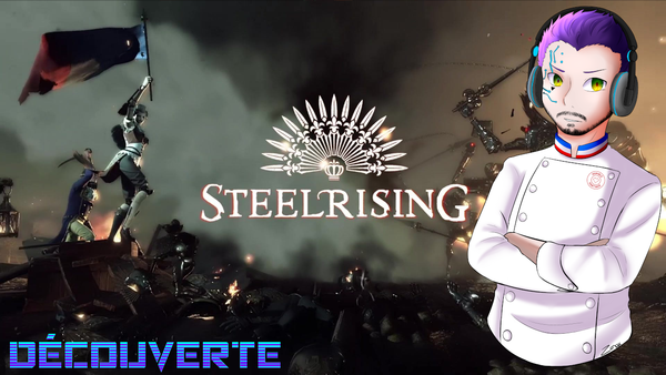 Découverte : Steelrising