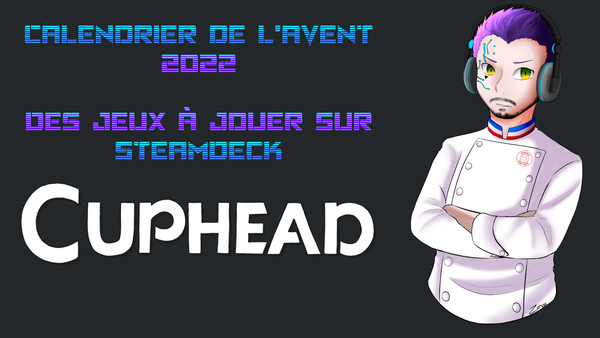 Calendrier de l’Avent 2022 Jour 15 : Cuphead