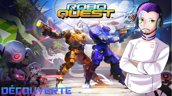 Découverte : Roboquest