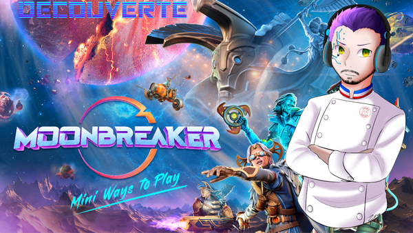 Découverte : Moonbreaker