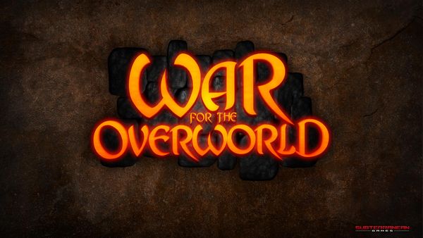 Découverte : War For The Overworld