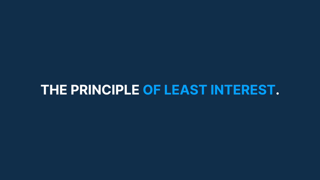 The Principle of Least Interest