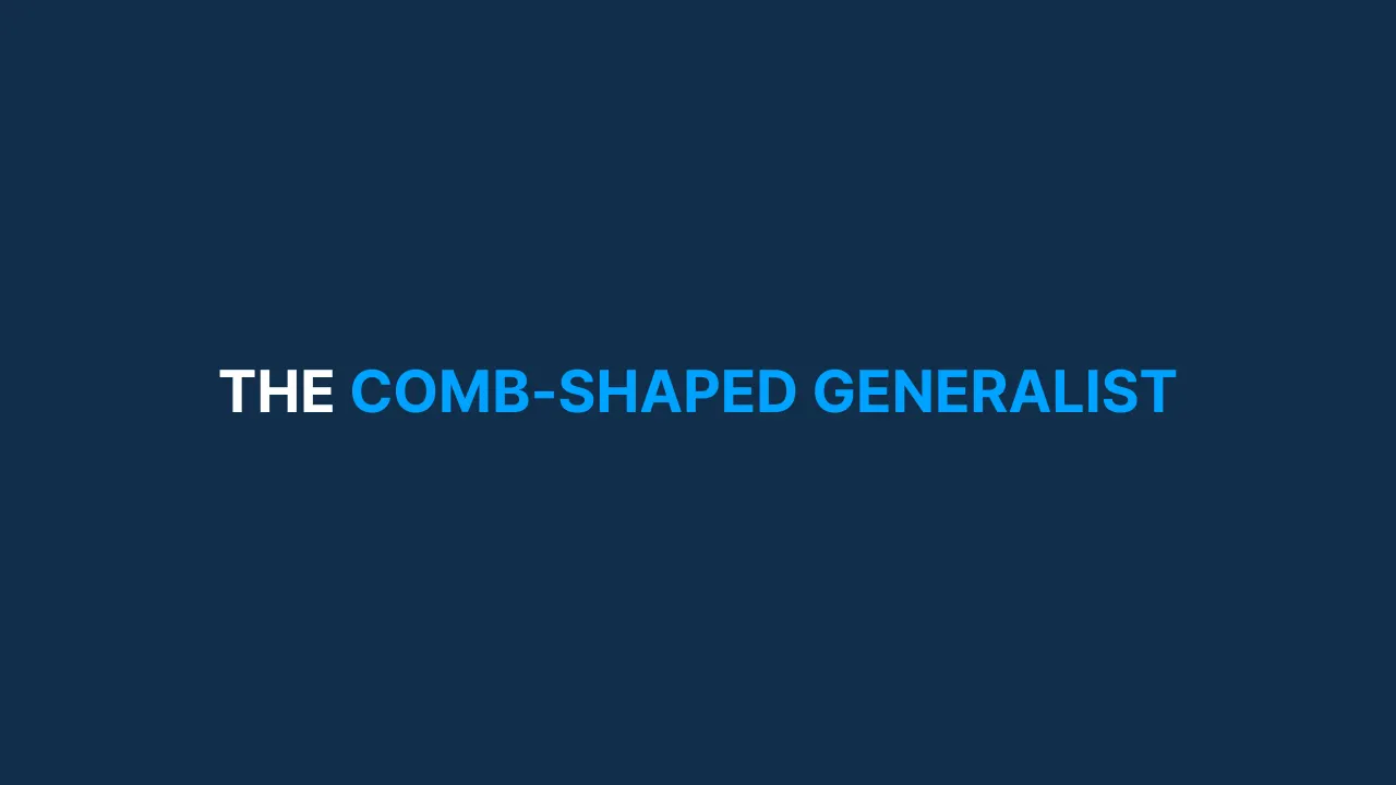 The Comb-Shaped Generalist