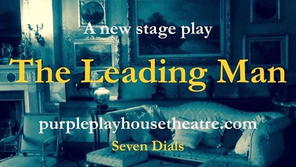 PREVIEW: The Leading Man @The Purple Playhouse Theatre, Hove