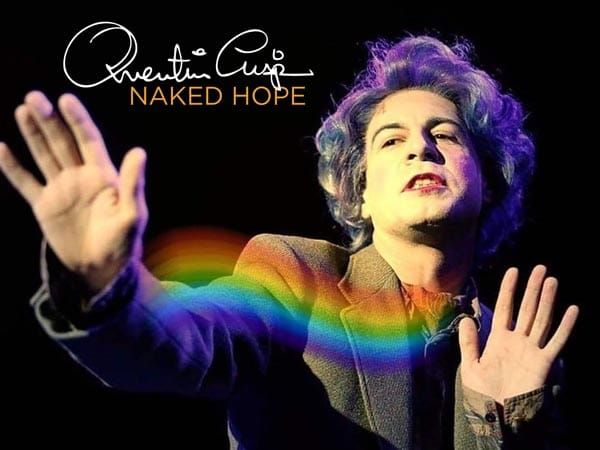 PREVIEW: Quentin Crisp: Naked Hope @Rialto Theatre