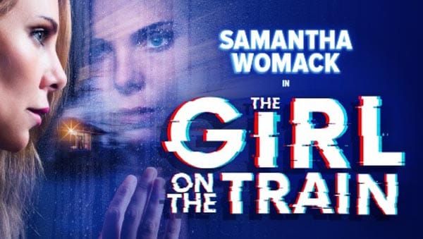 THEATRE REVIEW: Girl on the Train @Theatre Royal