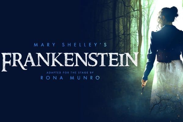 REVIEW: Frankenstein @ Theatre Royal Brighton