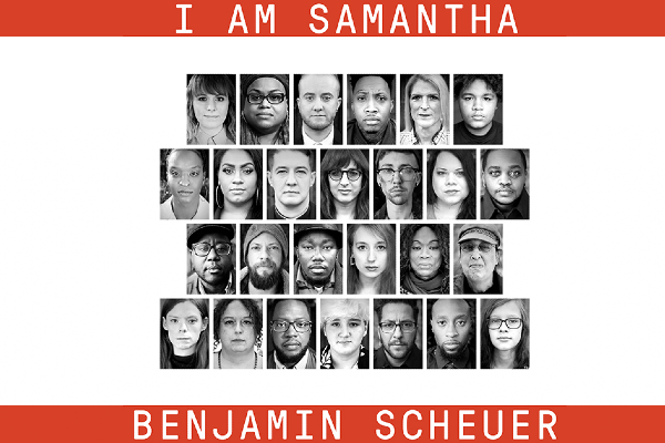 I AM SAMANTHA by Benjamin Scheuer