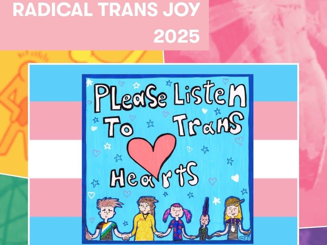 Radical Trans Joy: North East charity teams up with artists to platform trans stories and amplify trans joy, pride and power