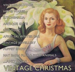 VINTAGE CHRISTMAS FAIR : Middle Farm, Firle near Lewes