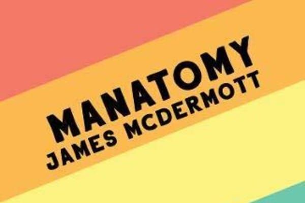 PREVIEW: Manatomy – poems by James McDermott