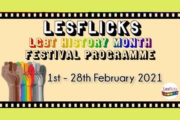 LesFlicks’ LGBTQ+ History Month festival programme