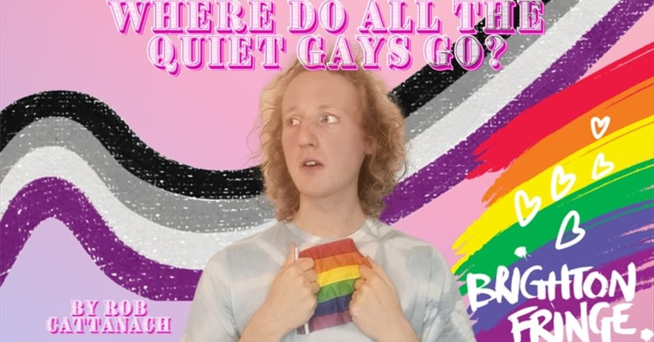 REVIEW: ‘Where Do All The Quiet Gays Go?’ at The Actors, as part of Brighton Fringe