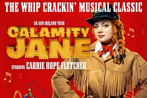 REVIEW: Calamity Jane @ Theatre Royal Brighton