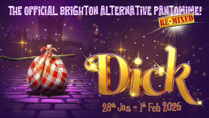 REVIEW:The Brighton Alternative Pantomime: Dick (Remixed)