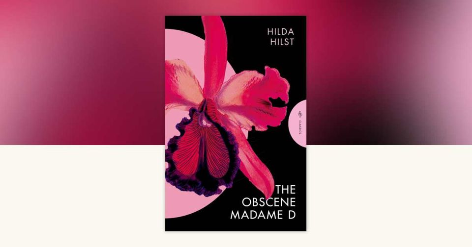 A Descent into Desire: Hilda Hilst's "The Obscene Madame D"