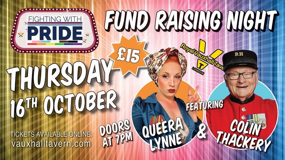 Fighting With Pride fundraiser at Royal Vauxhall Tavern with Queera Lynn and Colin Thackery