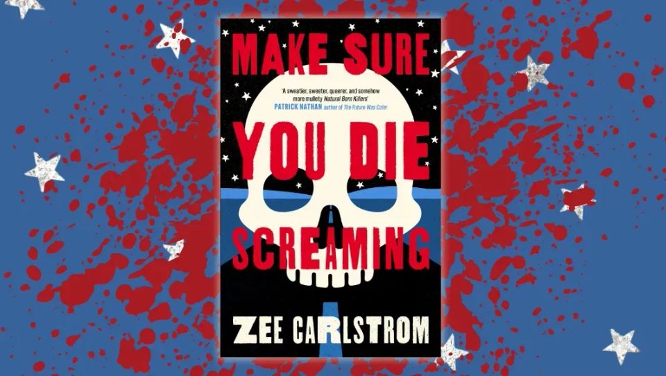 Make Sure You Die Screaming:  Zee Carlstrom