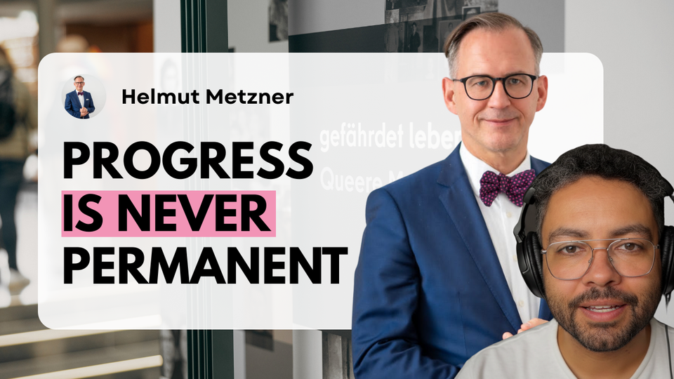 YouTube thumbnail for the Still Here podcast showing Helmut Metzner in a blue suit and bow tie beside host Leslie Clarke wearing headphones. Bold text reads “Progress Is Never Permanent”.