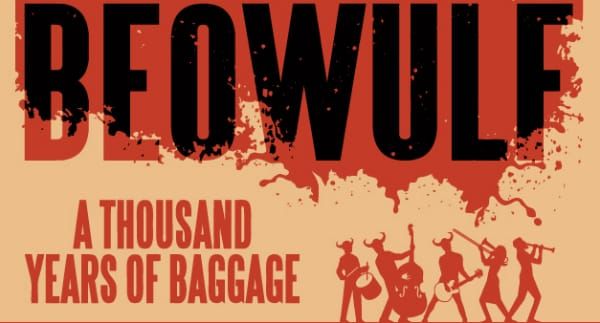 Beowulf – A Thousand Years of Baggage: SpiegelTent: Review