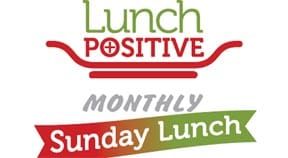 Sunday Lunch at Lunch Positive