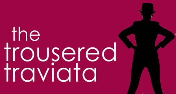 REVIEW: Fringe: The Trousered Traviata