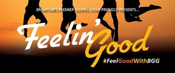 PREVIEW: ‘Feelin’ Good’ with Brighton Goes Gospel