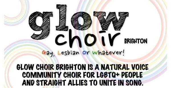 Glow Choir Brighton – Gay, Lesbian or Whatever!