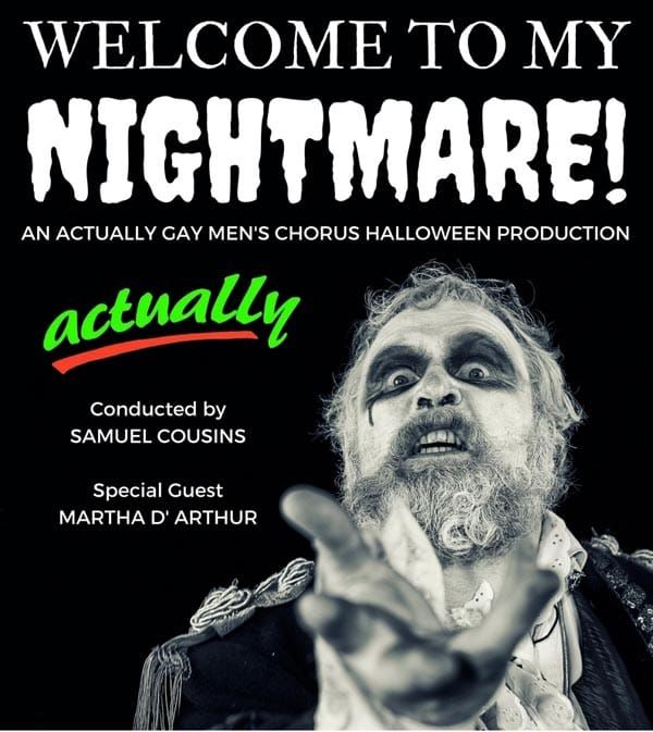 PREVIEW: Welcome to my nightmare with Actually Gay Men’s Chorus