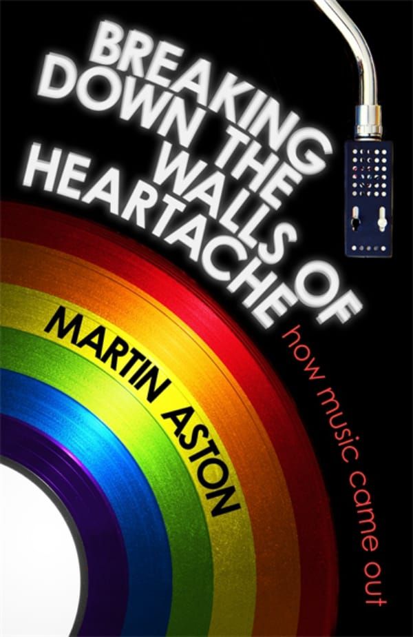 BOOK REVIEW: Breaking Down the Walls of Heartache: Martin Aston